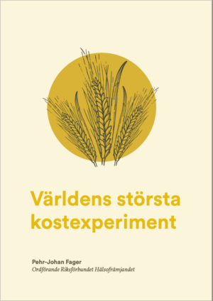 Världens största kostexperiment
