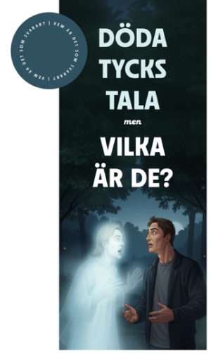 Döda tycks tala - men vilka är de?
